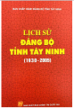 Lịch sử Đảng bộ tỉnh Tây Ninh ( 1930 - 2005)